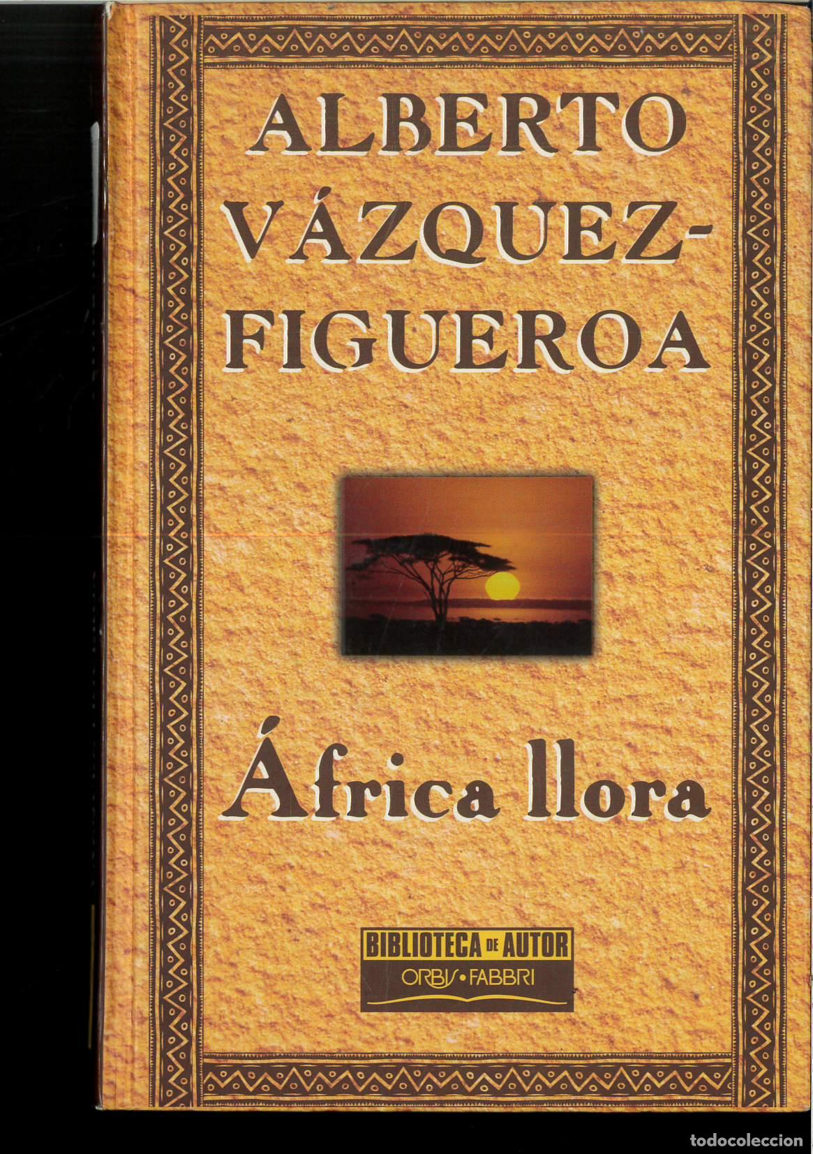 Libros: &Aacute;frica llora - Alberto V&aacute;zquez-Figueroa - Foto 1