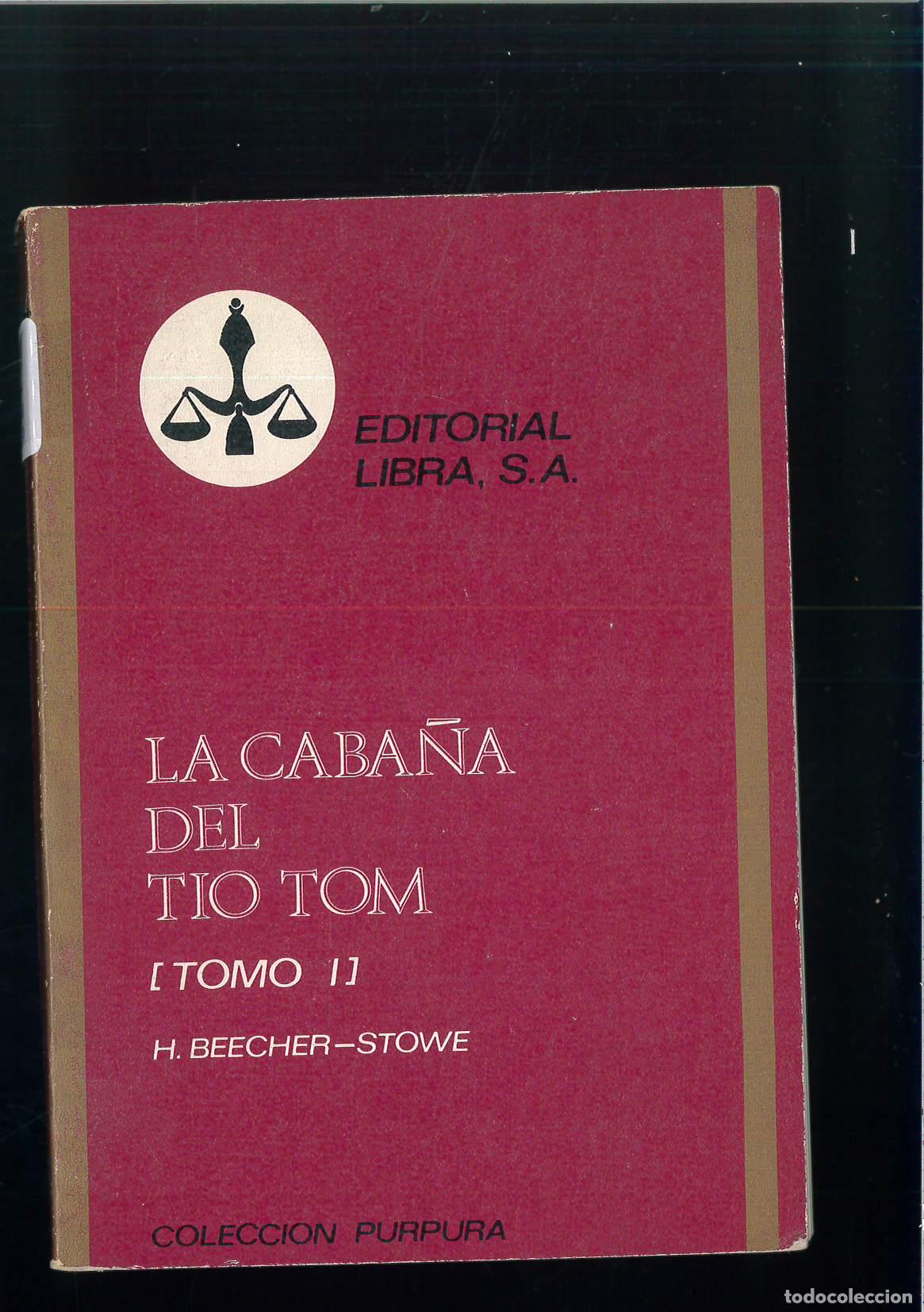 Libros: LA CABA&Ntilde;A DEL T&Iacute;O TOM. TOMO I - H.BEECHER-STOWE - Foto 1