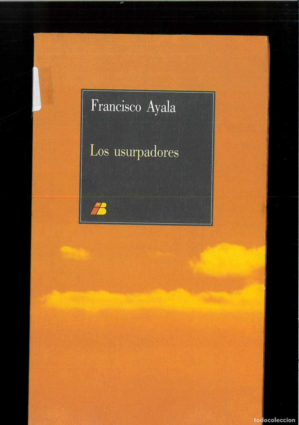 Libros: Los Usurpadores - Francisco Ayala - Foto 1