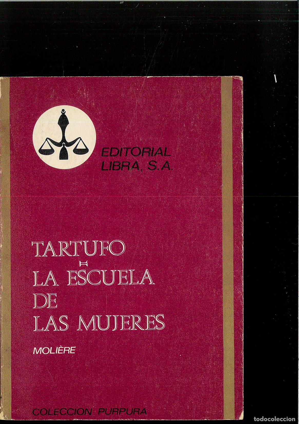 Libros: TARTUFO. LA ESCUELA DE LAS MUJERES - MOLI&Eacute;RE - Foto 1
