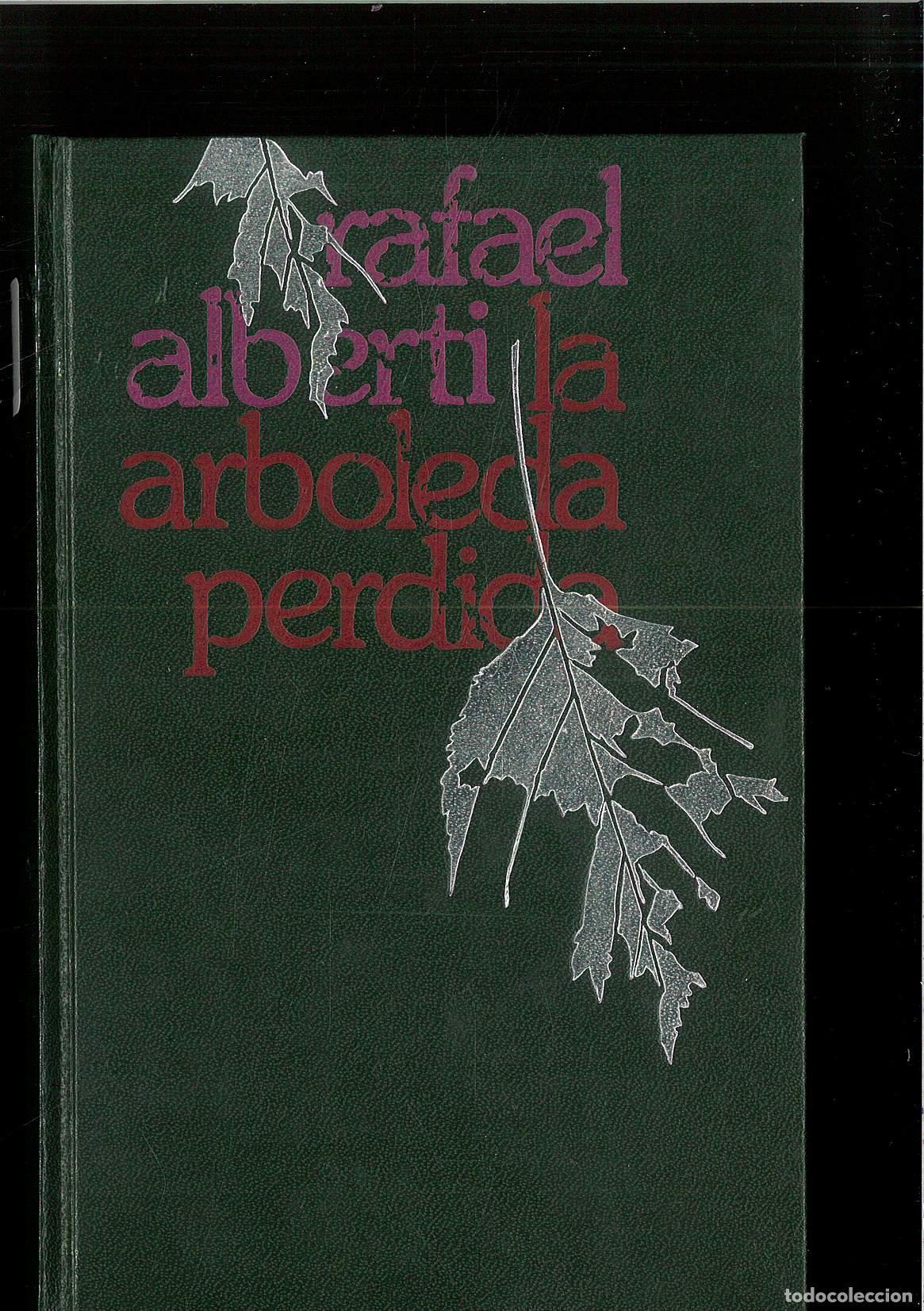 Libros: LA ARBOLEDA PERDIDA - Rafael Alberti - Foto 1