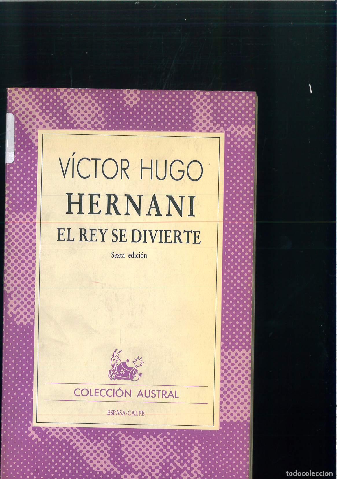 Libros: Hernani. el rey se divierte - HUGO, VICTOR - Foto 1