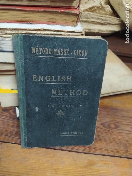 Libros: M&eacute;todo pr&aacute;ctico de ingl&eacute;s. F.G. Dixon. L.32055 - Foto 1