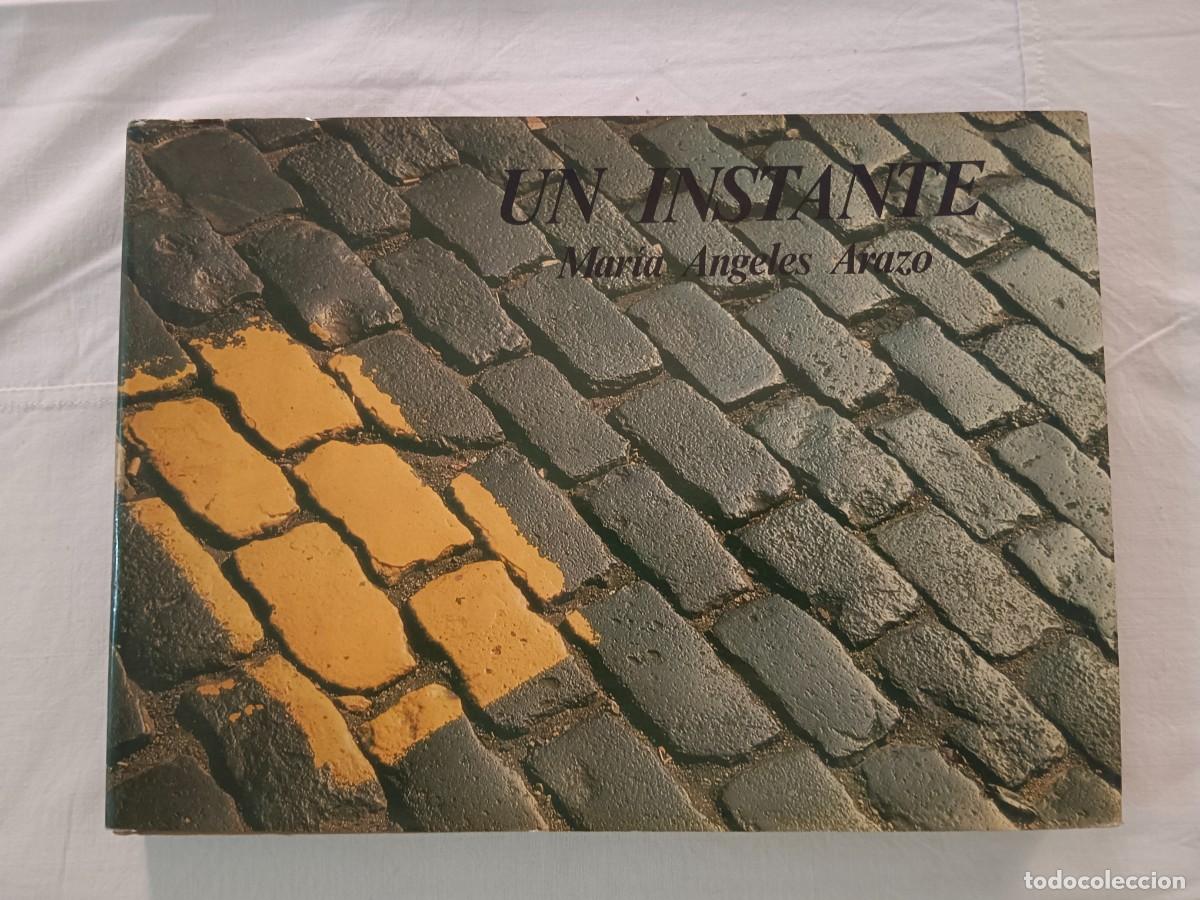 Libros: UN INSTANTE - Maria Angeles Arazo - Foto 1