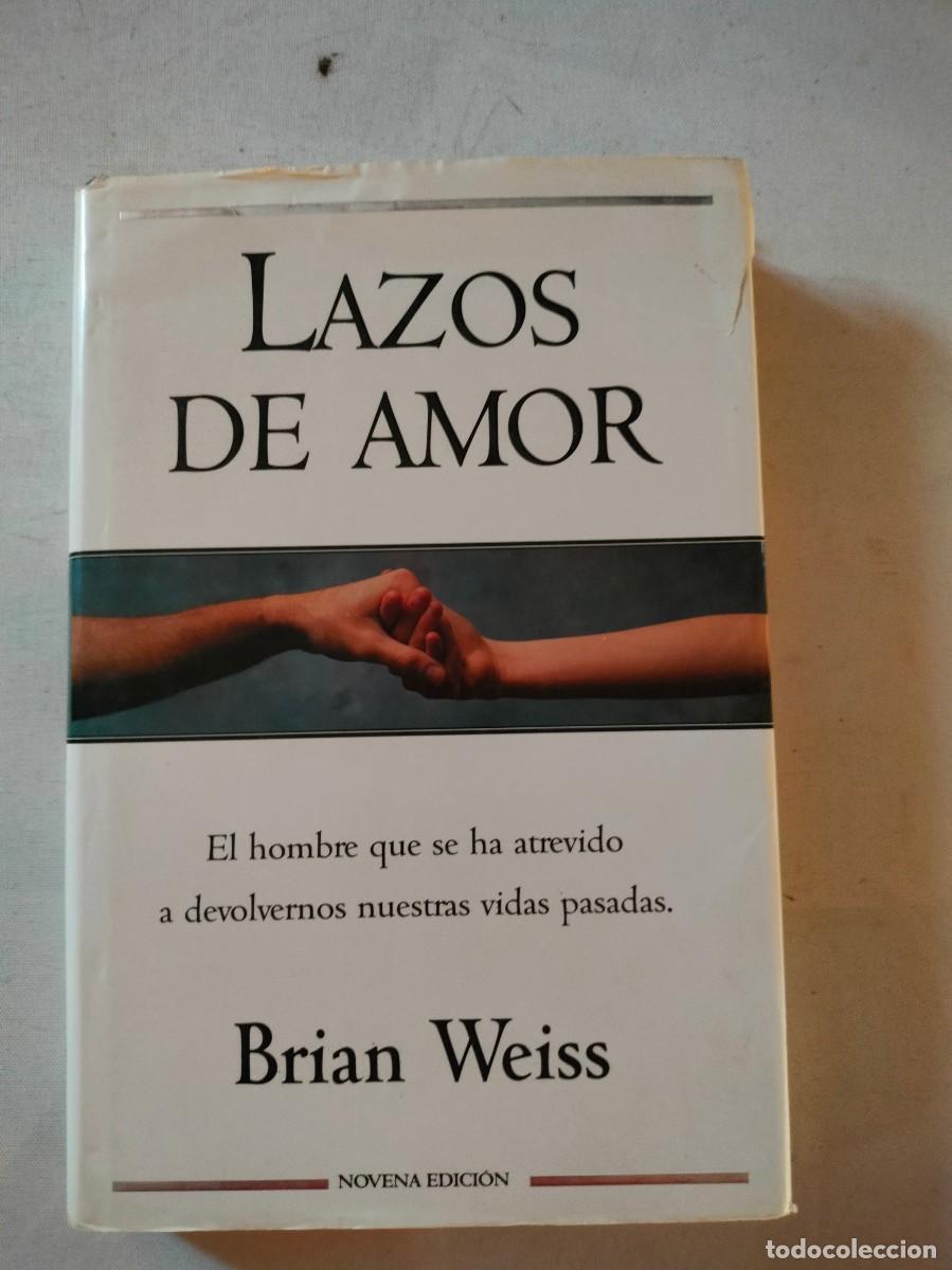 Libros: LAZOS DE AMOR. BRIAN WEISS. - Foto 1