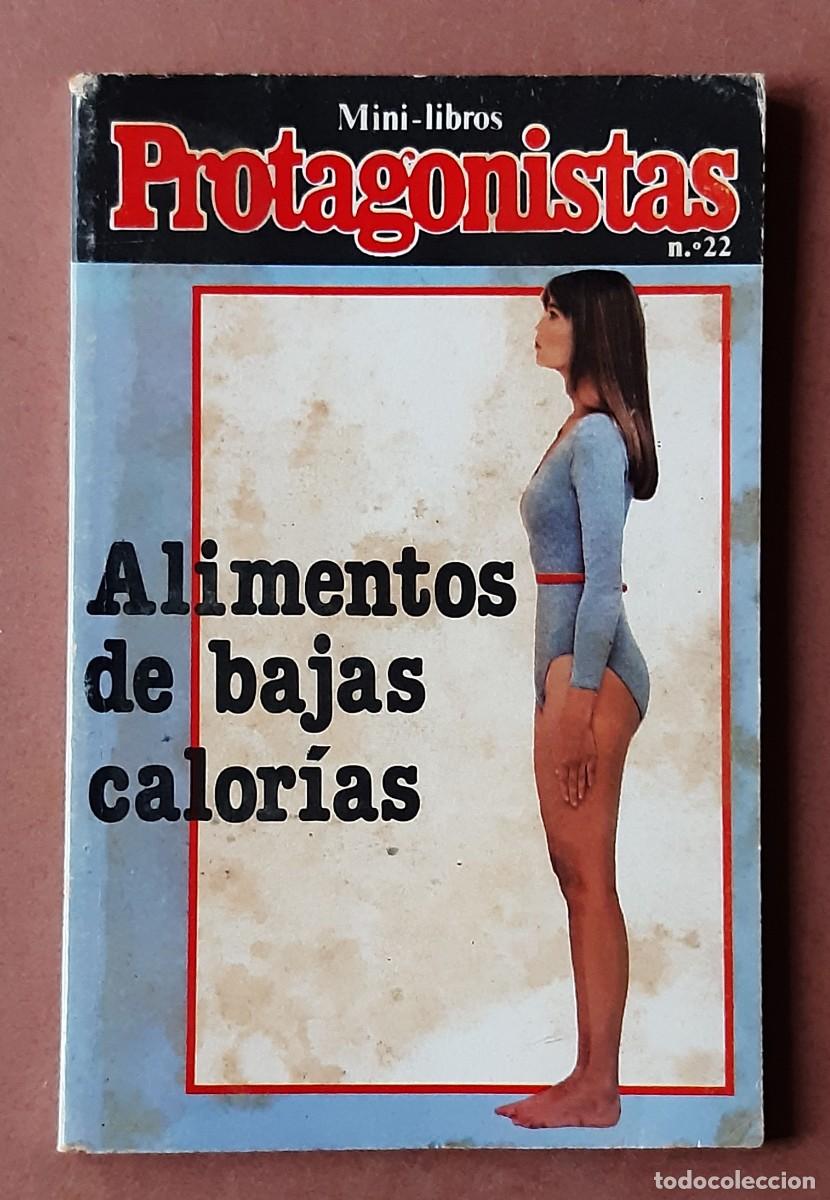Libros: MINI LIBROS PROTAGONISTAS. N&Uacute;MERO 18. ALIMENTOS DE BAJAS CALOR&Iacute;AS. - Foto 1