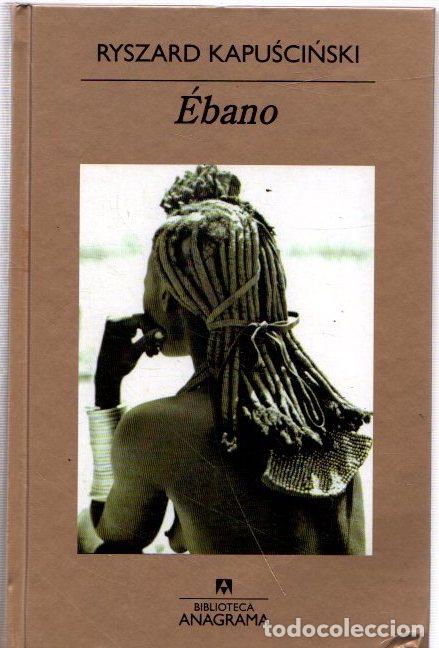 Libros: &Eacute;bano - Kapuscinski, Ryszard - Foto 1