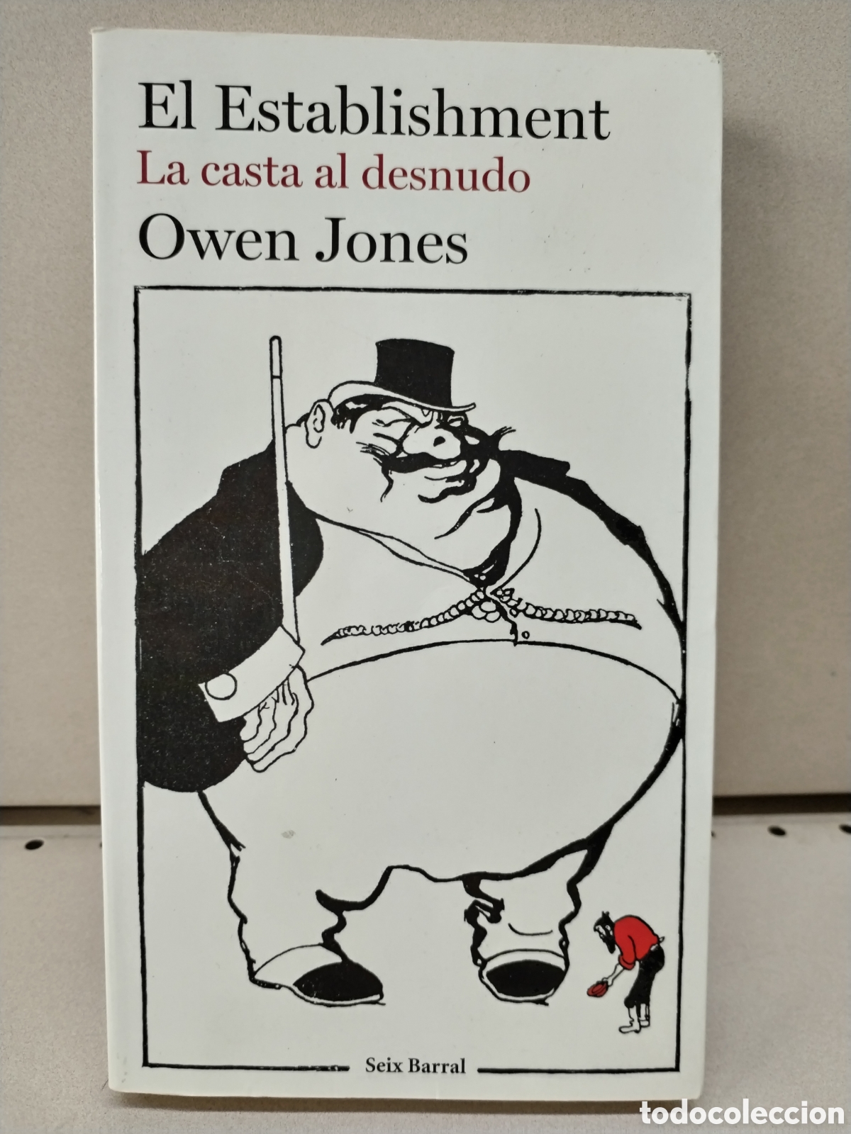 Libros: El establishment : la casta al desnudo - Jones, Owen - Foto 1