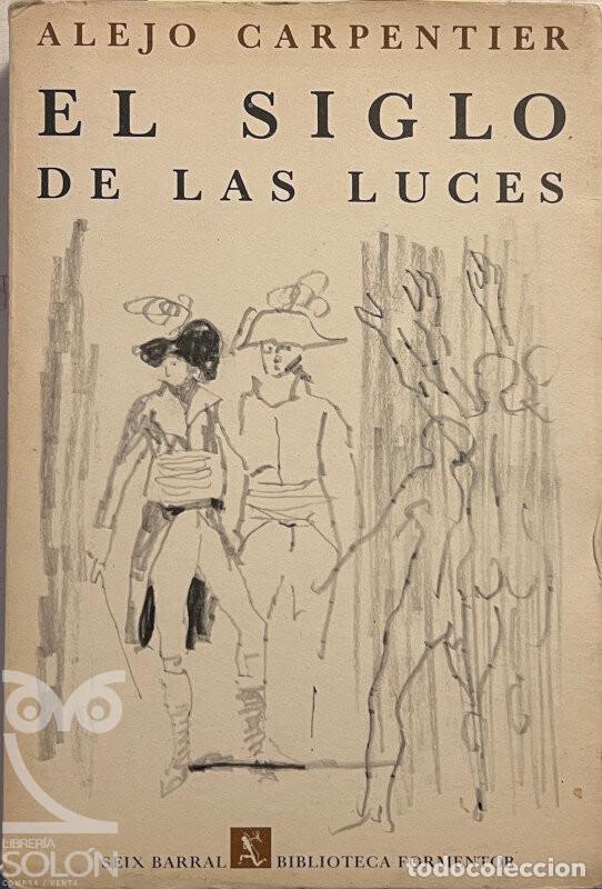 Libros: El siglo de las luces - Alejo Carpentier - Foto 1