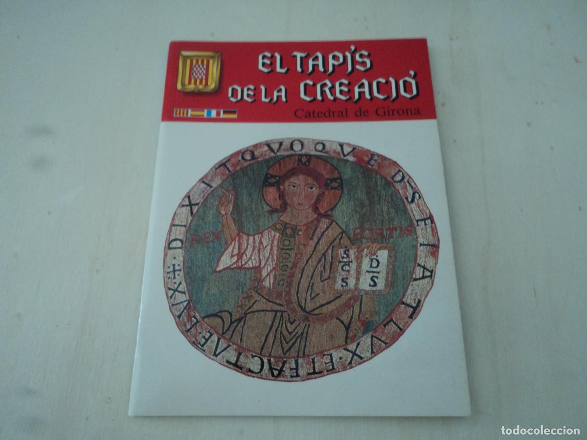 Libros: El tap&iacute;s de la creaci&oacute;. Catedral de Girona. 4 IDIOMAS - Foto 1
