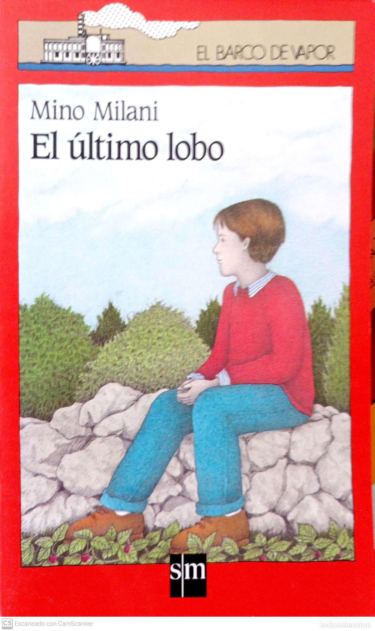 Libros: El &uacute;ltimo lobo - Milani, Mino - Foto 1