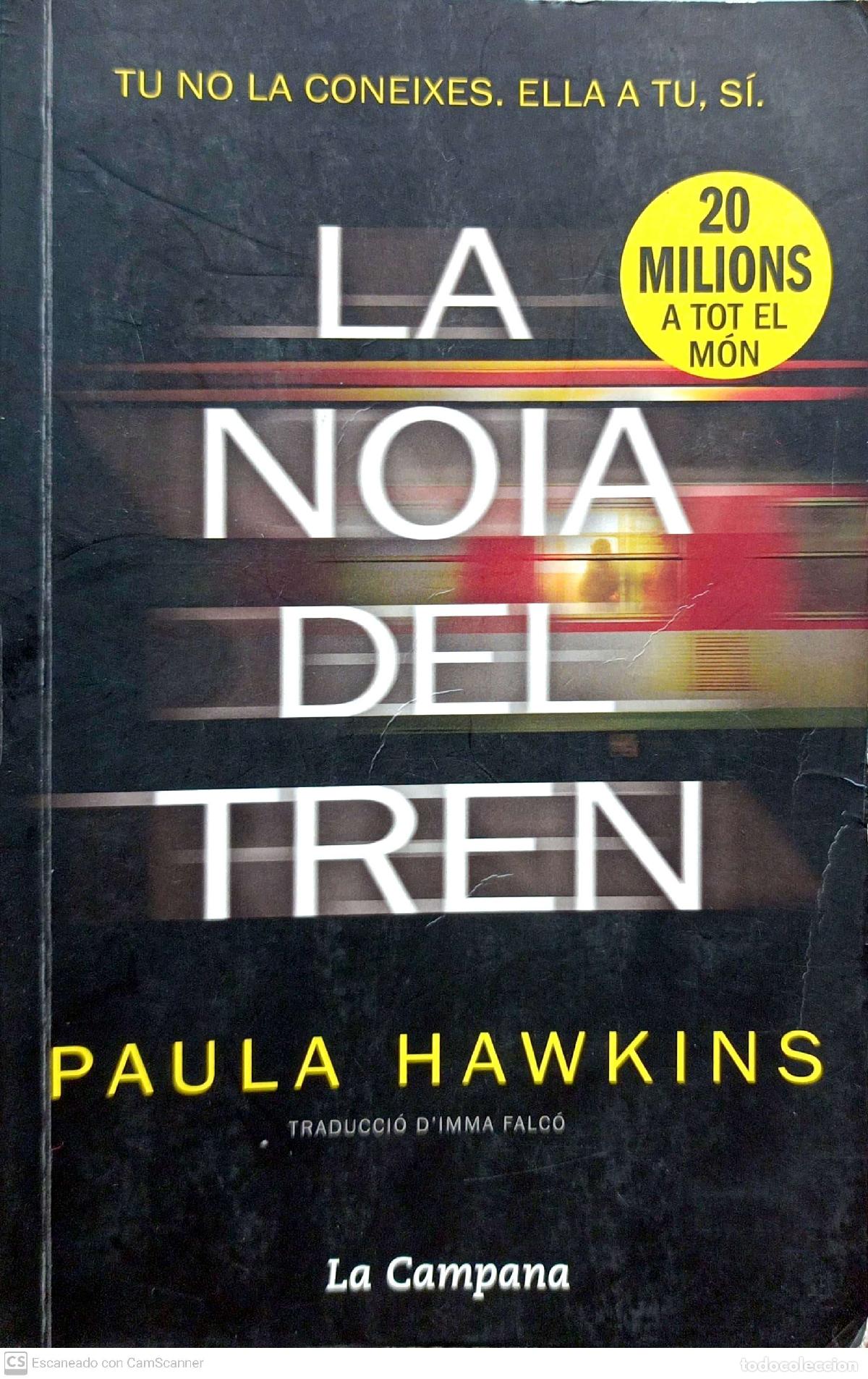Libros: La noia del Tren - Paula Hawkins - Foto 1