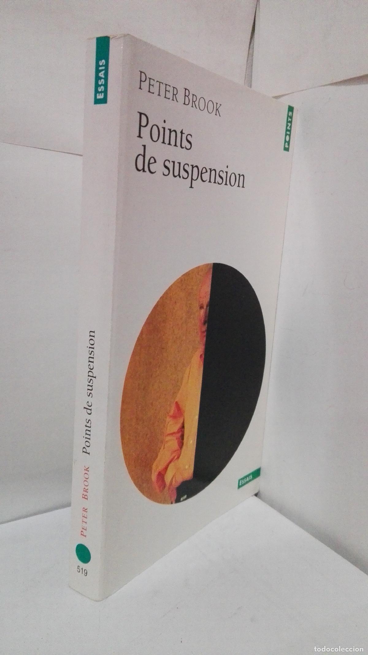 Libros: POINTS DE SUSPENSION (PUNTOS DE SUPENSION) - Brook, Peter - Foto 1