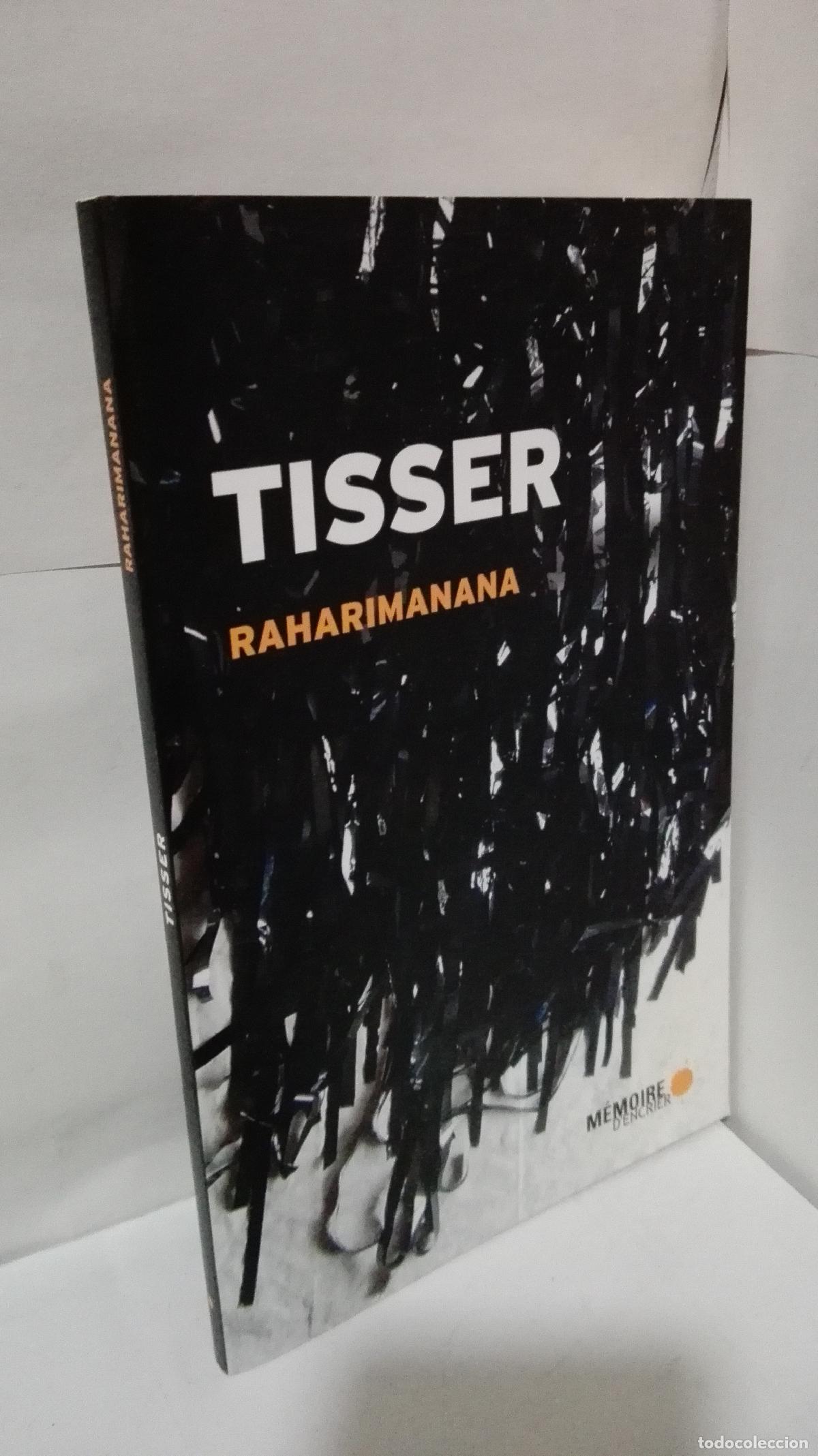 Libros: TISSER (TEJIDO) TEXTO EN FRANCES - Raharimanana - Foto 1