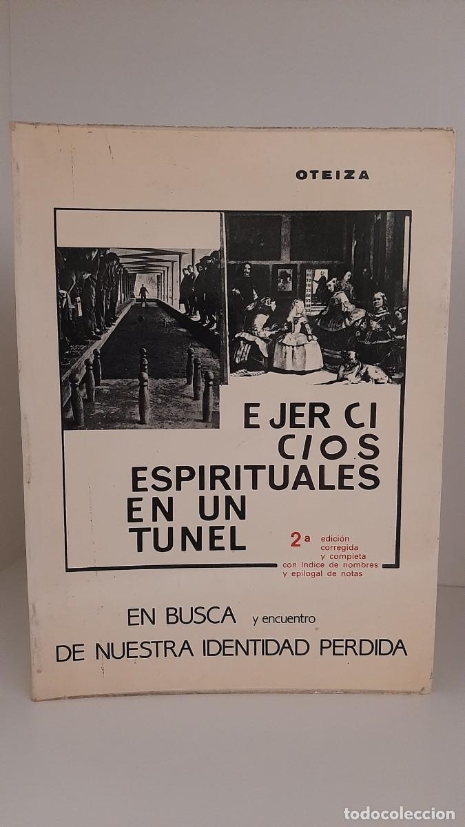 Libros: EJERCICIOS ESPIRITUALES EN UN TUNEL - OTEIZA - Foto 1