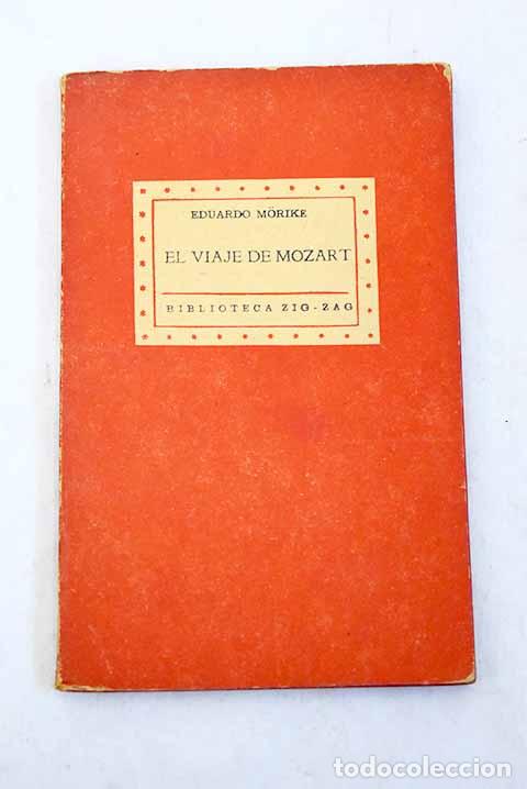 Libros: El viaje de Mozart: M&ouml;rike, Eduardo.- M&ouml;rike, Eduardo - Foto 1