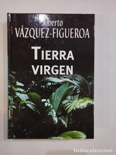 Libros: Alberto V&aacute;zquez-Figueroa - Tierra virgen - Foto 1