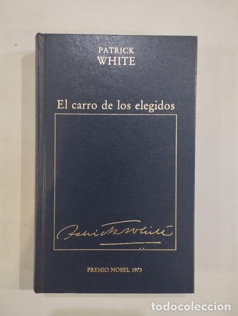 Libros: Patrick White - El carro de los elegidos - Foto 1
