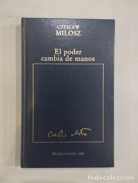 Libros: Czeslaw Milosz - El poder cambia de manos - Foto 1