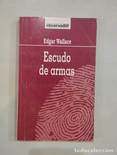 Libros: Edgar Wallace - Escudo de armas - Foto 1