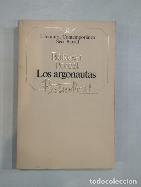 Libros: Baltasar Porcel - Los argonautas - Foto 1