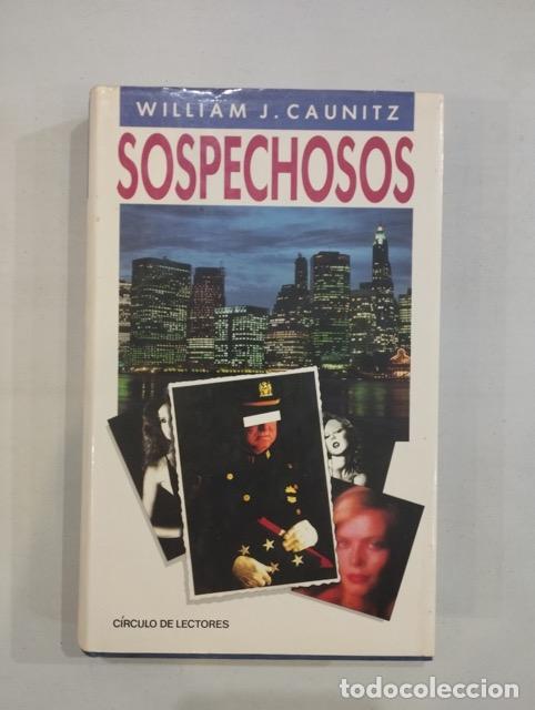 Libros: William J. Caunitz - Sospechosos - Foto 1