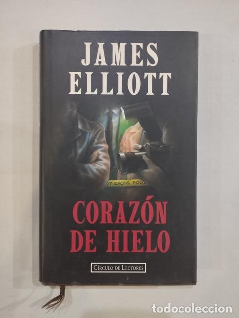 Libros: James Elliott - Coraz&oacute;n de hielo - Foto 1