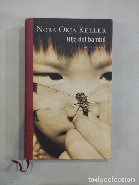 Libros: Nora Okja Keller - Hija del bamb&uacute; - Foto 1