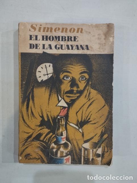 Libros: Simenon - El hombre de la Guayana - Foto 1