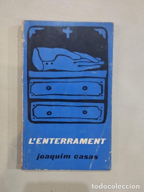 Libros: Joaquim Casas - Lenterrament - Foto 1