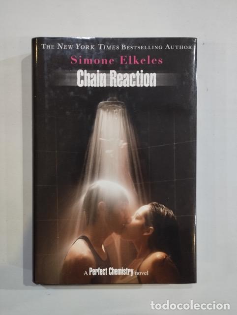 Libros: Simone Elkeles - Chain Reaction - Foto 1