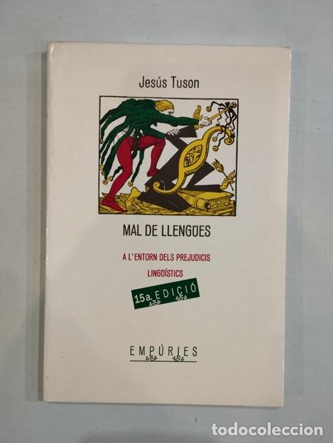 Libros: Jes&uacute;s Tuson - Mal de llengues - Foto 1