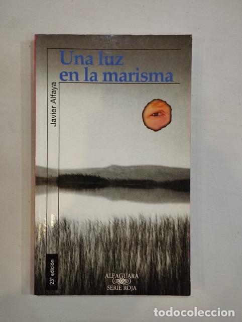 Libros: Javier Alfaya - Una luz en la marisma - Foto 1