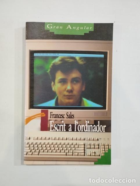 Libros: Francesc Sales - Escrit a lordinador - Foto 1
