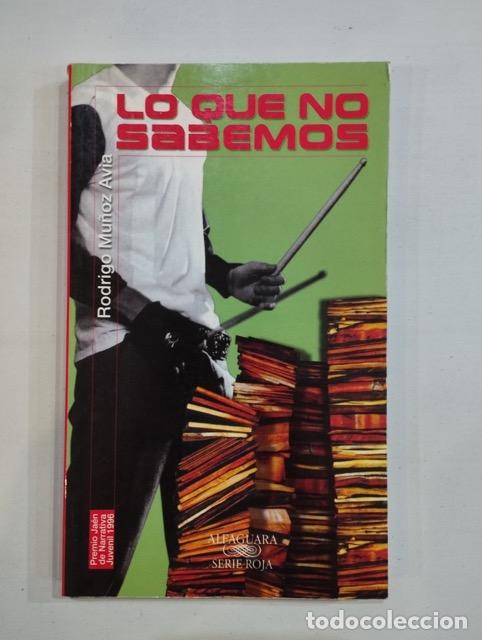 Libros: Rodrigo Mu&ntilde;oz Avia - Lo que no sabemos - Foto 1