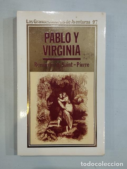 Libros: Bernardin de Saint-Pierre - Pablo y Virginia - Foto 1