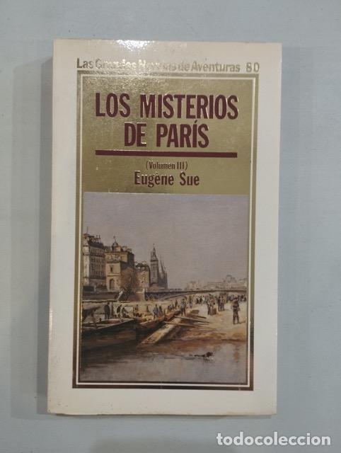 Libros: Eug&egrave;ne Sue - Los misterios de Par&iacute;s (III) - Foto 1
