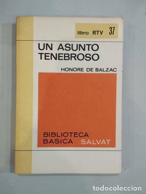 Libros: Honor&eacute; de Balzac - Un asunto tenebroso - Foto 1