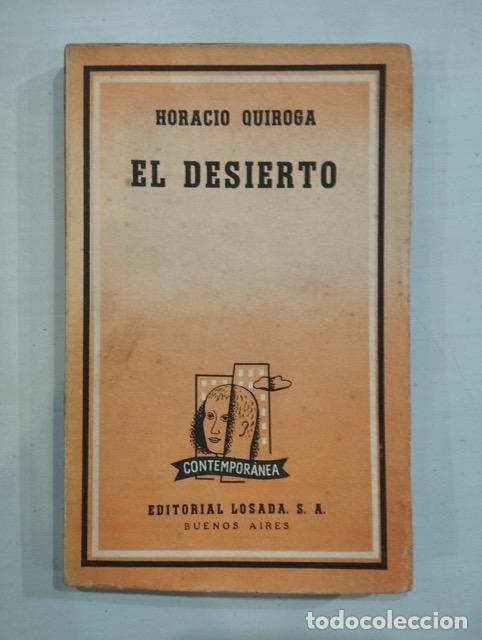 Libros: Horacio Quiroga - El desierto - Foto 1