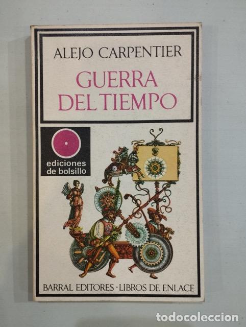 Libros: Alejo Carpentier - Guerra del tiempo - Foto 1