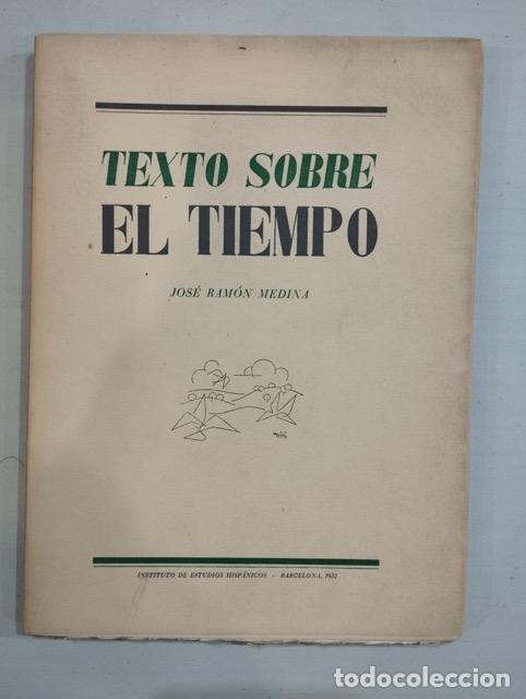 Libros: Jos&eacute; Ram&oacute;n Medina - Texto sobre el tiempo - Foto 1