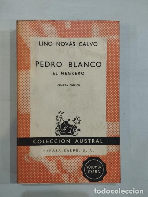 Libros: Lino Nov&aacute;s Calvo - Pedro Blanco, El negrero - Foto 1