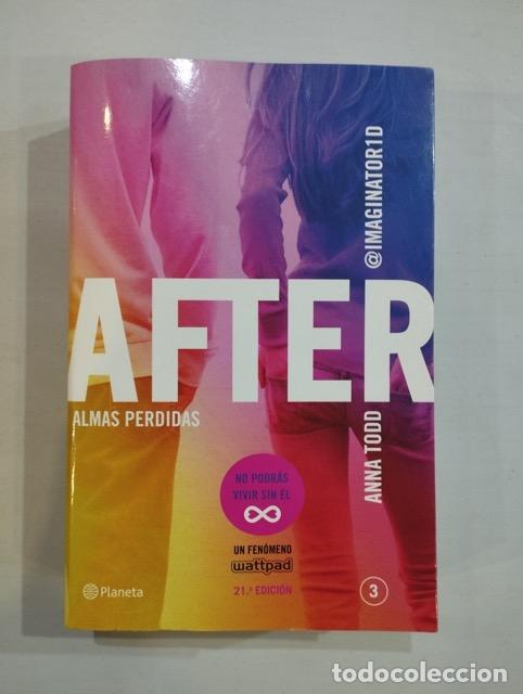 Libros: Anna Todd - After. Almas perdidas - Foto 1