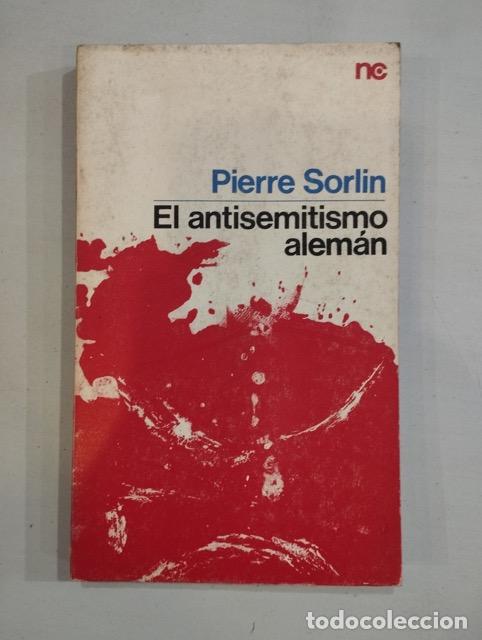 Libros: Pierre Sorlin - El antisemitismo alem&aacute;n - Foto 1