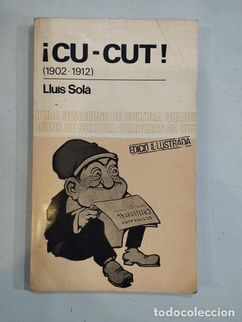 Libros: Llu&iacute;s Sol&agrave; - &iexcl;Cu-cut! (1902-1912) - Foto 1