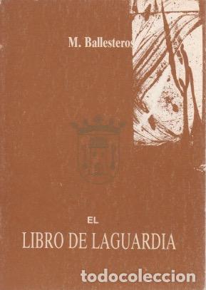 Libros: El libro de Laguardia - Ballesteros, Miguel M. - Foto 1