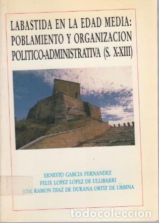 Libros: Labastida en la edad media: poblamiento y organizaci&oacute;n pol&iacute;tico-administrativa (s.X-XIII) - Garc&iacute;a P
