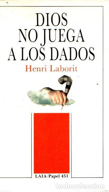 Libros: Dios no juega a los dados - Laborit, Henri - Foto 1