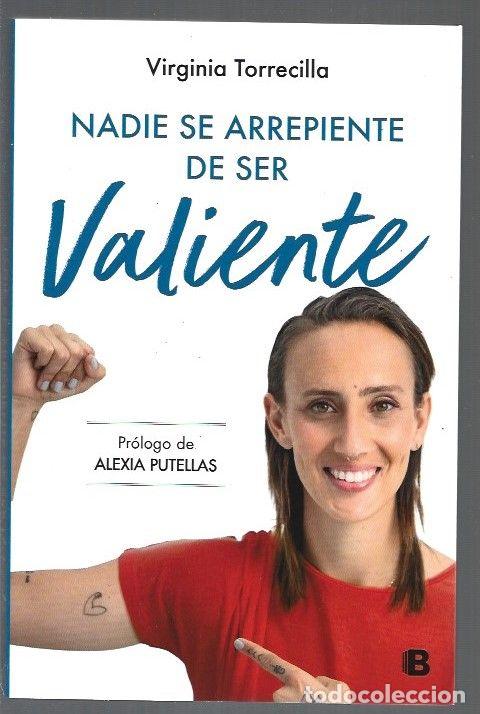 Libros: NADIE SE ARREPIENTE DE SER VALIENTE - TORRECILLA, VIRGINIA - Foto 1
