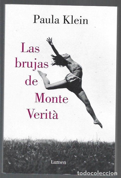 Libros: BRUJAS DE MONTE VERITA - LAS - KLEIN, PAULA - Foto 1